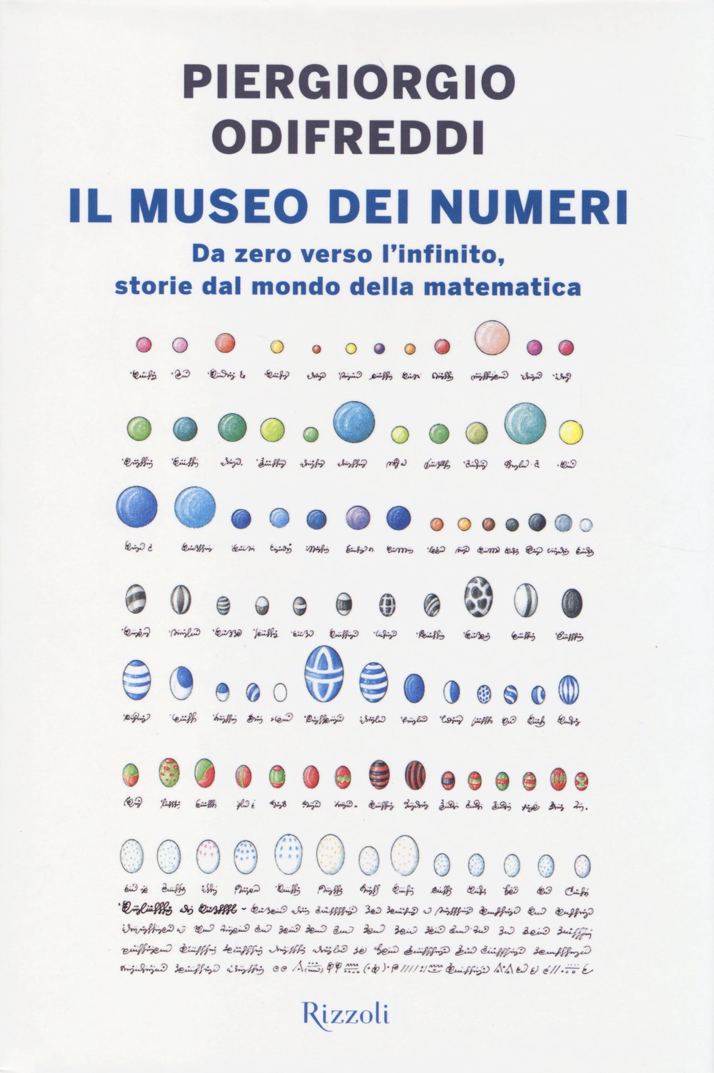 Il museo dei numeri. Da zero verso l'infinito, storie dal mondo della matematica Natural Sciences
