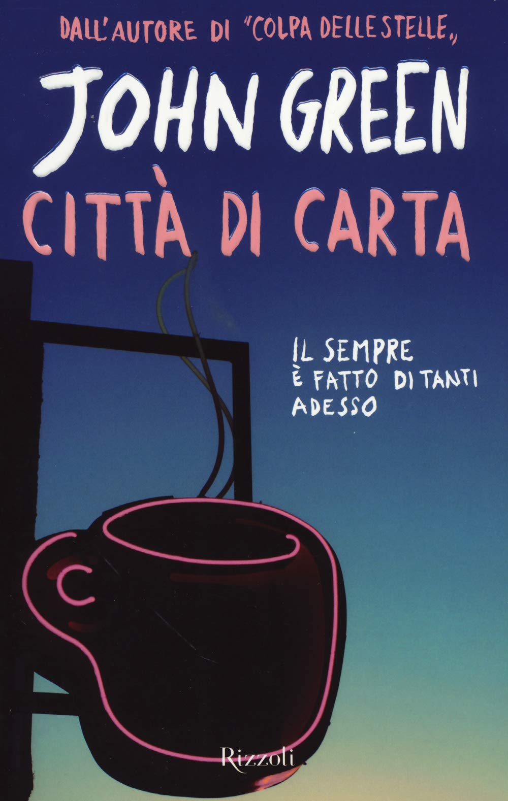 Città di carta (Rizzoli narrativa) Contemporary literature