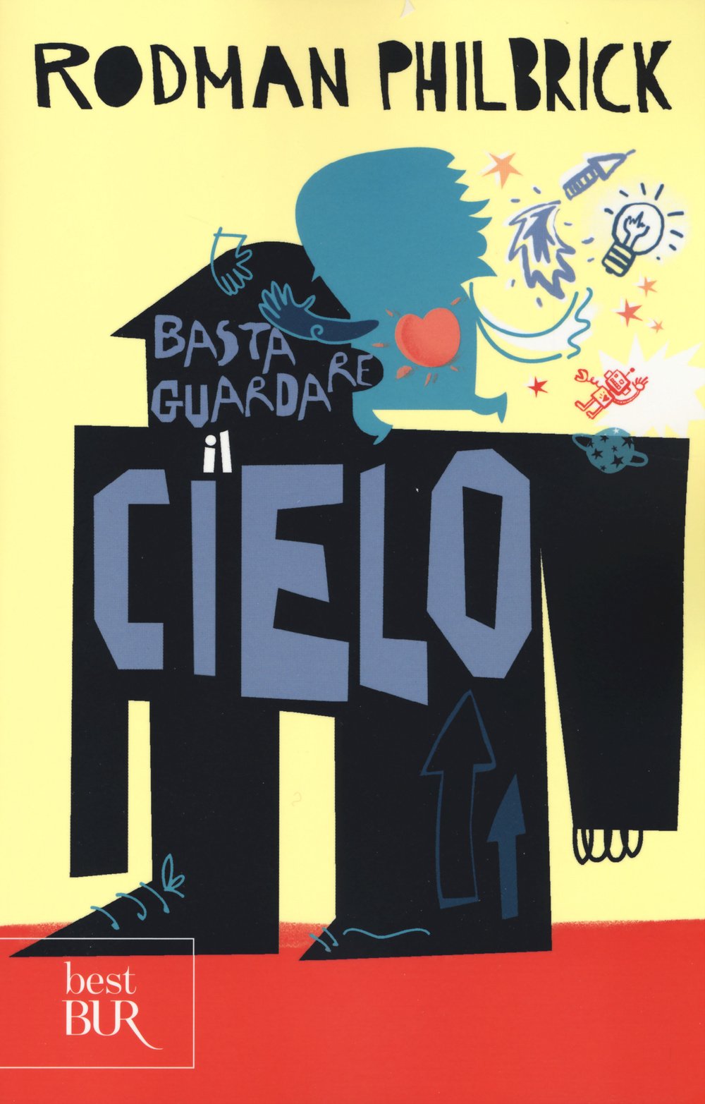 Basta guardare il cielo (BUR Best BUR) Non-fiction