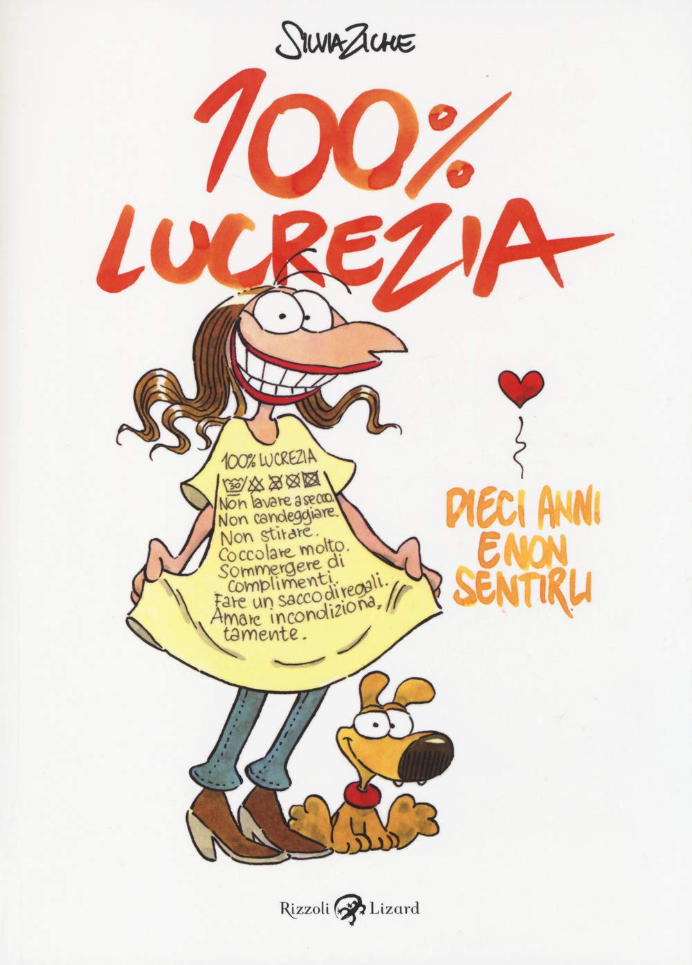 100% Lucrezia. Dieci anni e non sentirli book