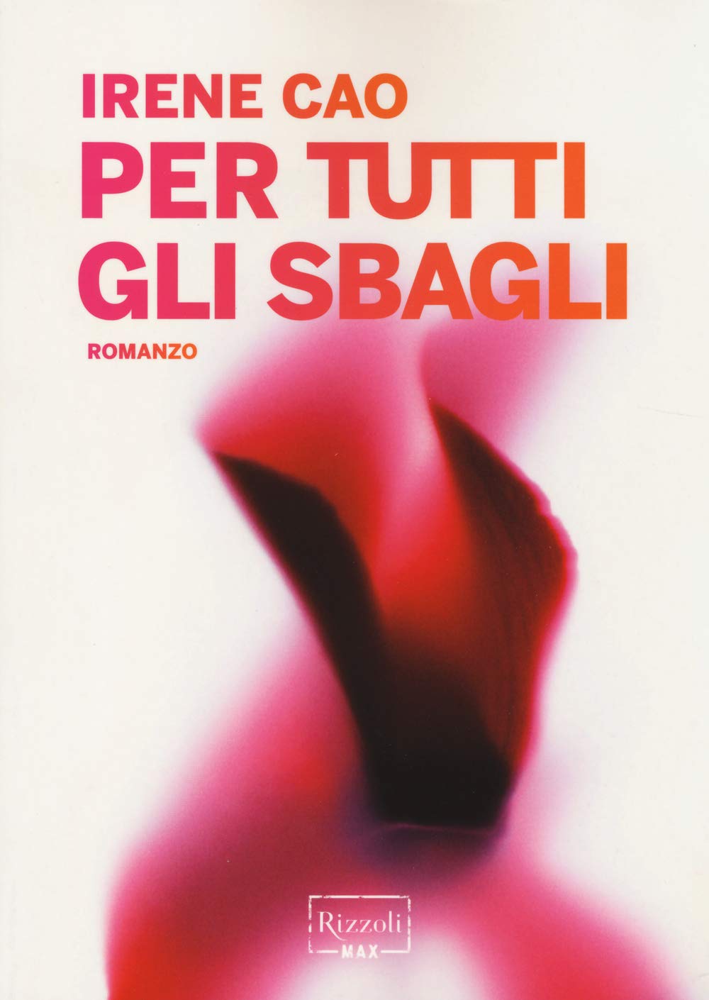 Per tutti gli sbagli (Rizzoli Max) Contemporary literature