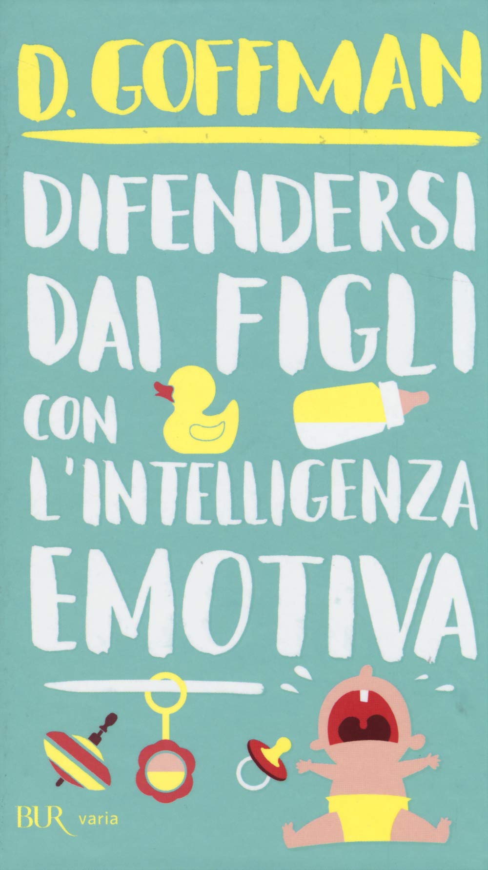 Difendersi dai figli con l'intelligenza emotiva book