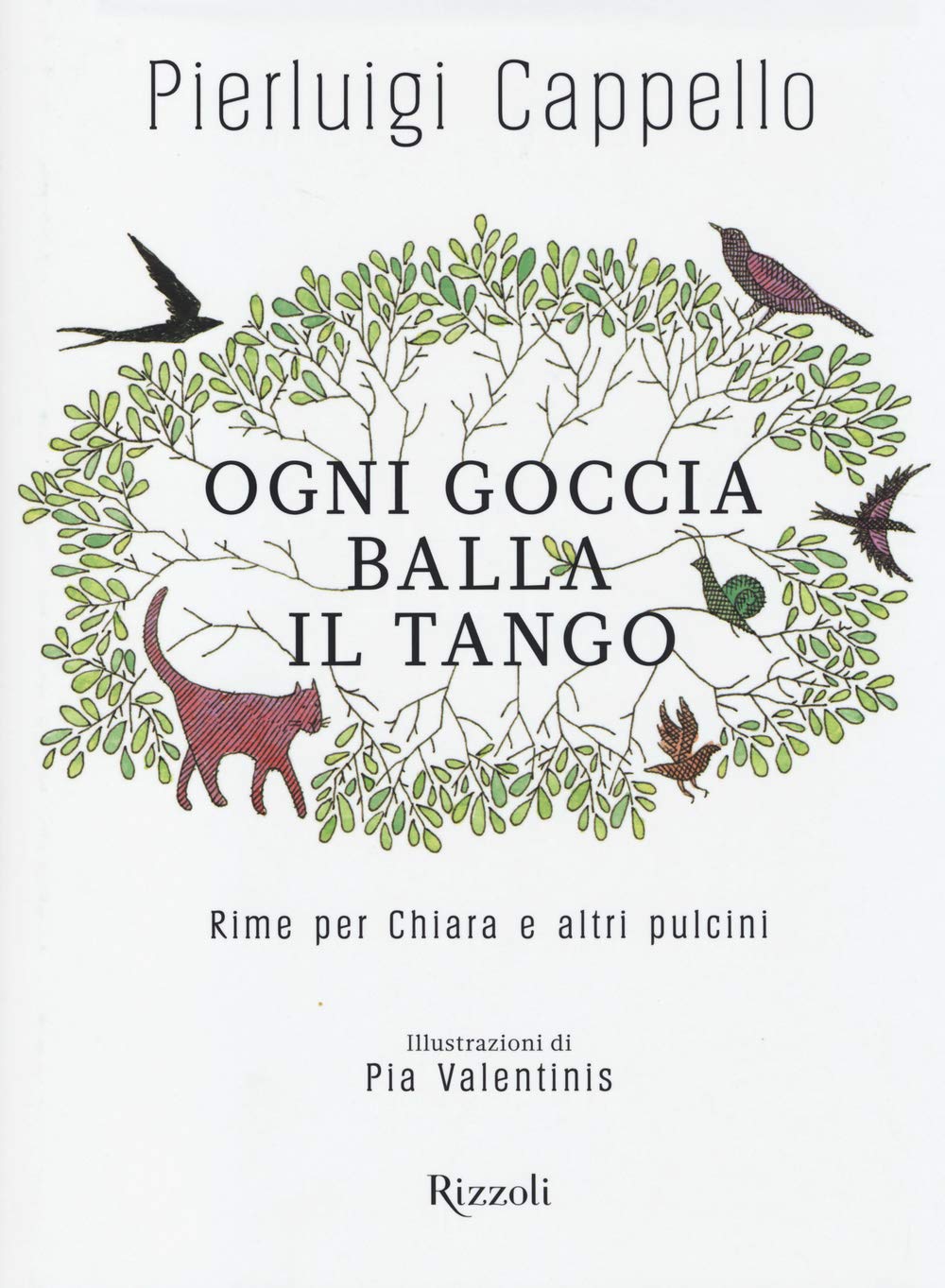 Ogni goccia balla il tango. Rime per Chiara e altri pulcini book