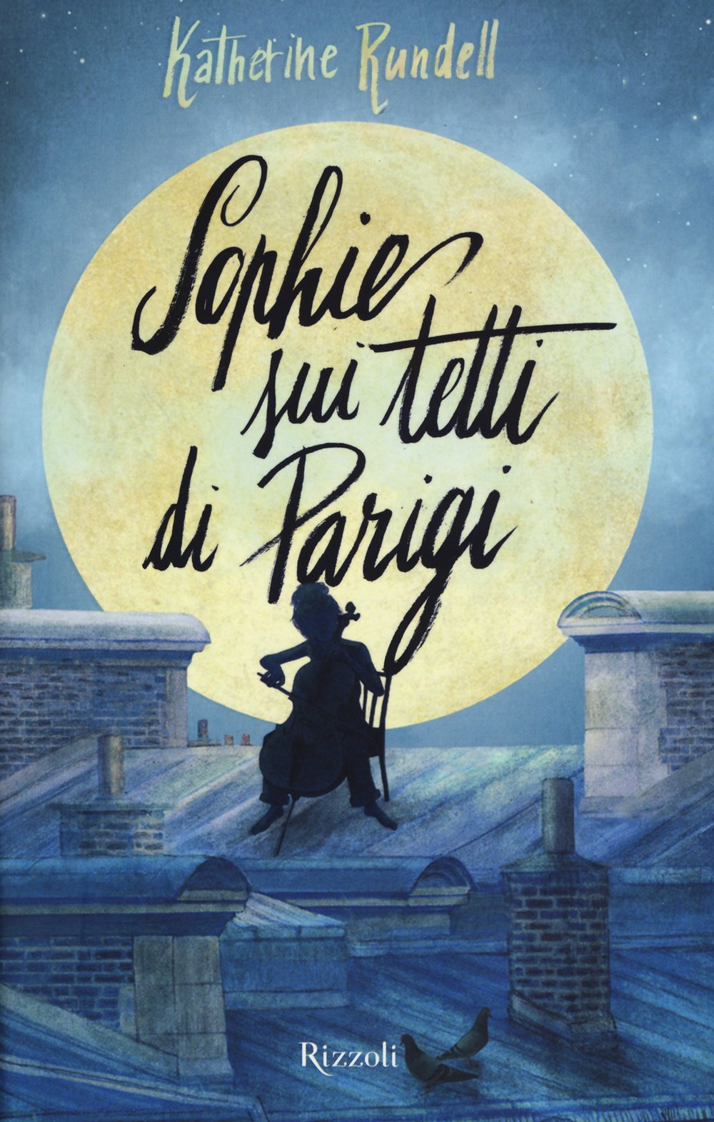 Sophie sui tetti di Parigi (Rizzoli narrativa) Fiction