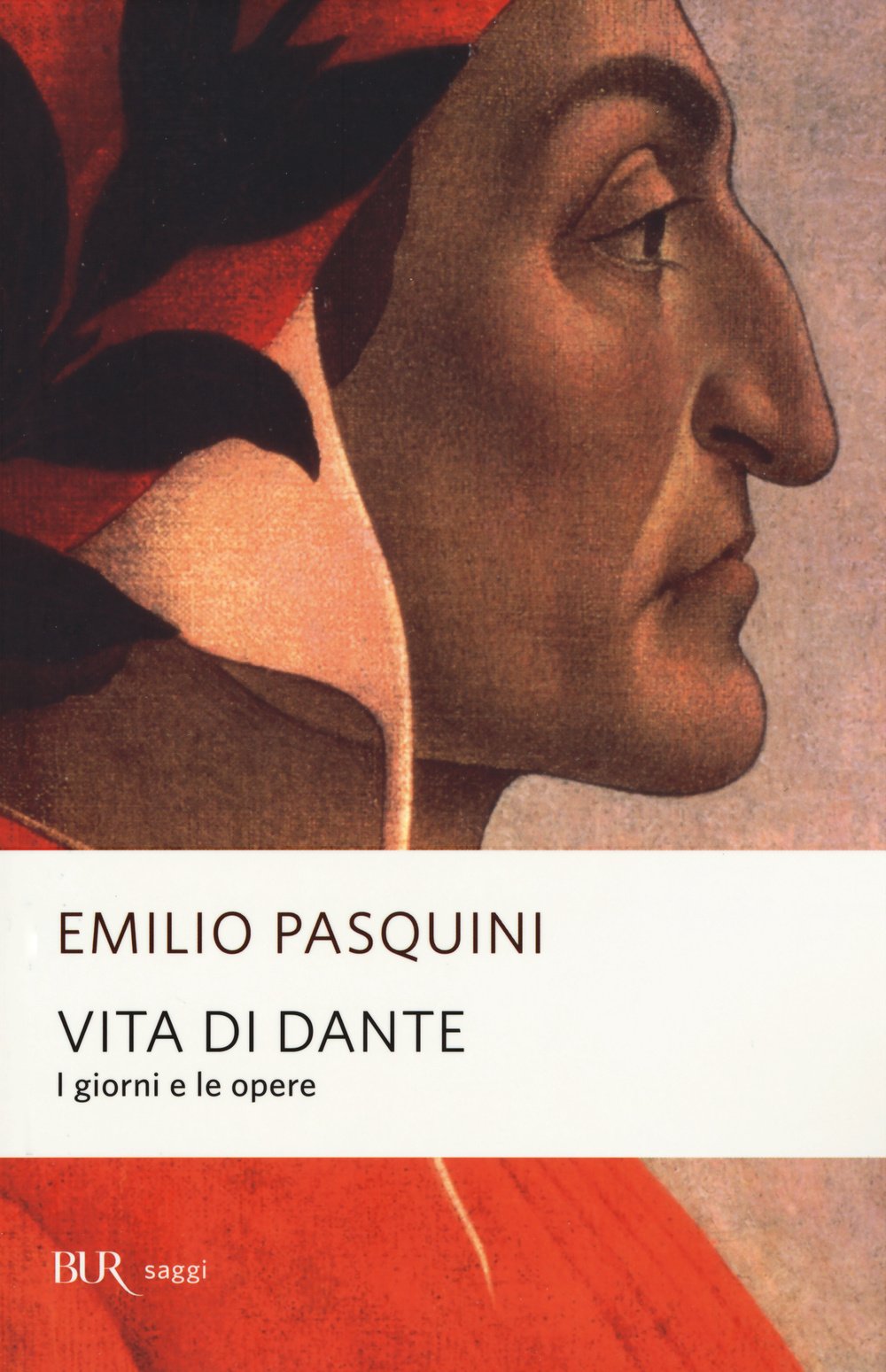 Vita di Dante. I giorni e le opere book