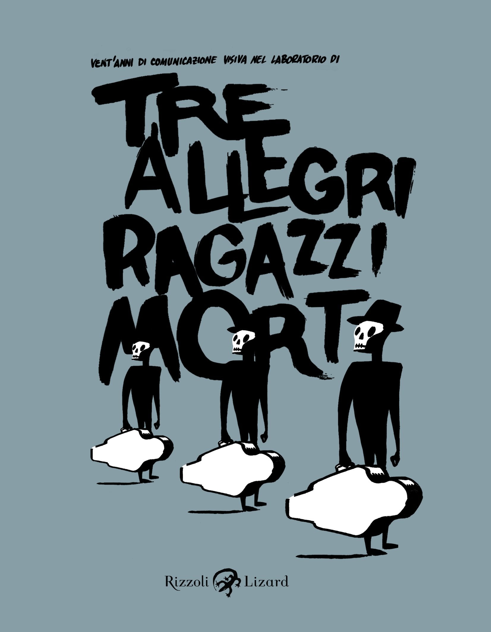 Tre allegri ragazzi morti. Con CD Audio (edizione speciale numerata disponibile solo per le librerie online) Manga