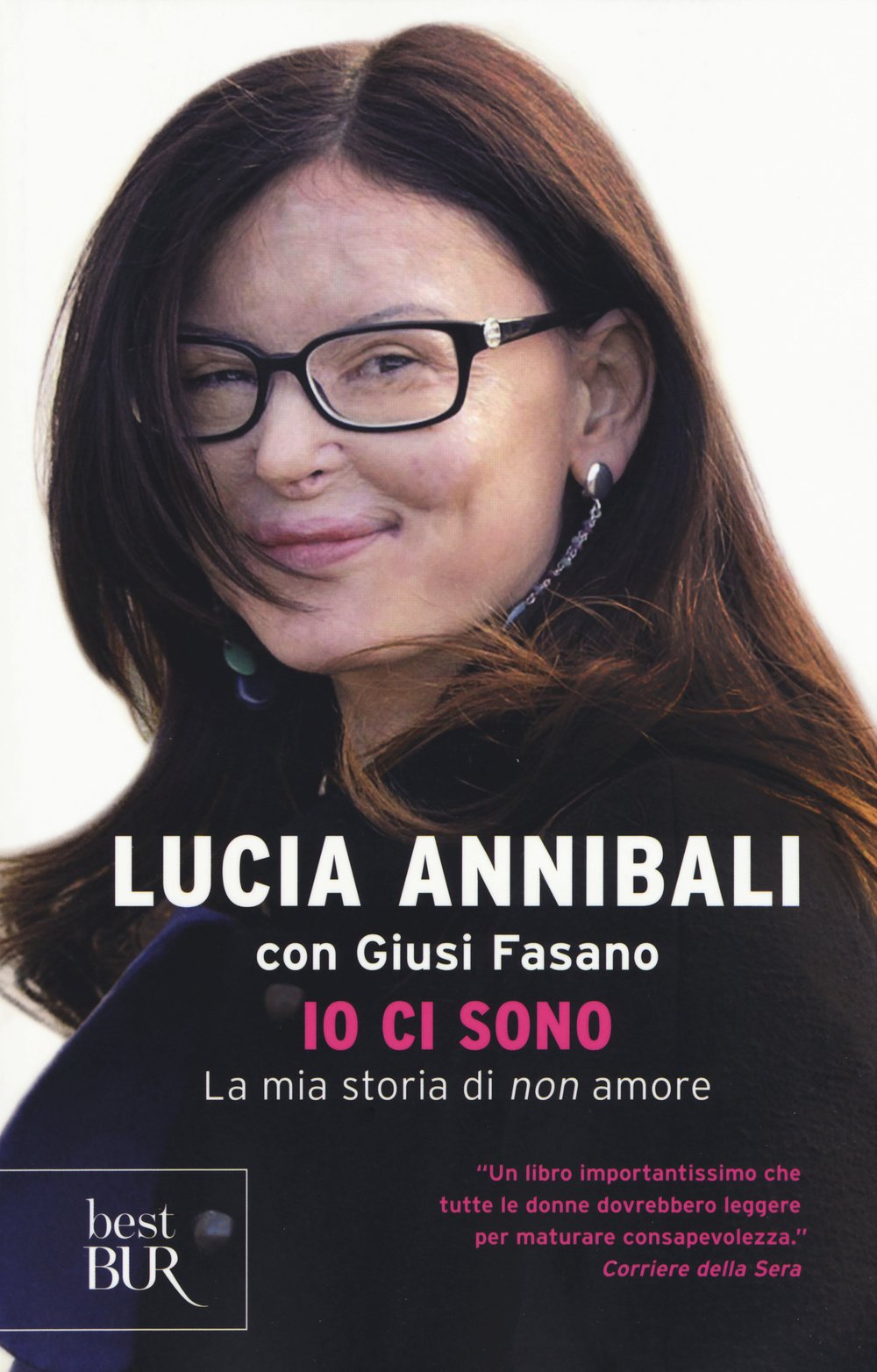 Io ci sono. La mia storia di 'non' amore Books