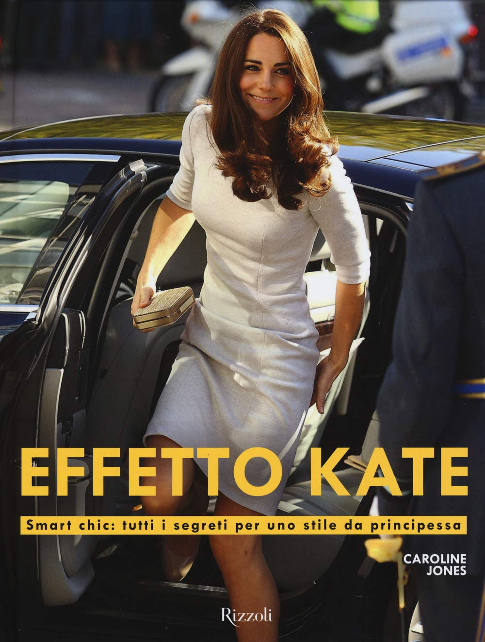 Effetto Kate. Smart chic: tutti i segreti per uno stile da principessa (Moda e costume) Leisure, Home & Garden