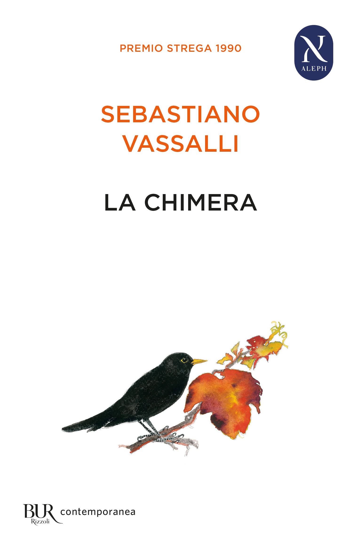La chimera (BUR Contemporanea) Classics