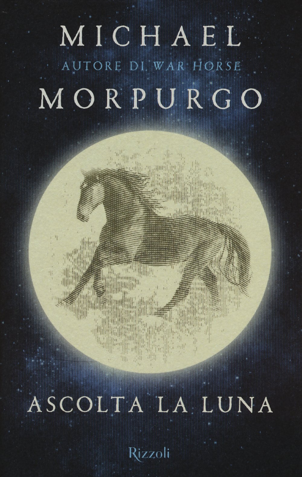 Ascolta la luna (Rizzoli narrativa) Fiction