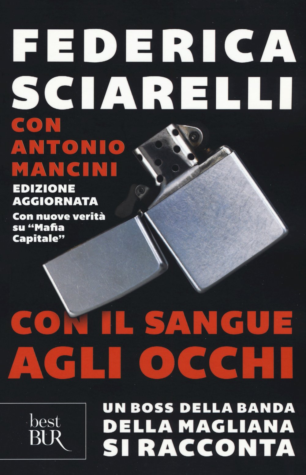 Con il sangue agli occhi. Un boss della banda della Magliana si racconta book