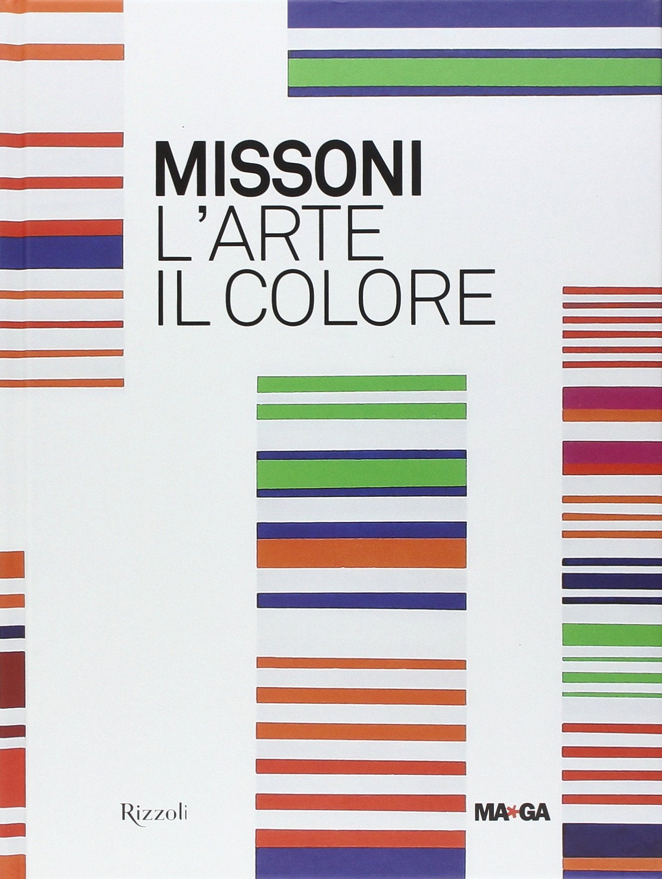 Missoni, l'arte, il colore (Italienisch) Gebundene Ausgabe Business, Finance & Career