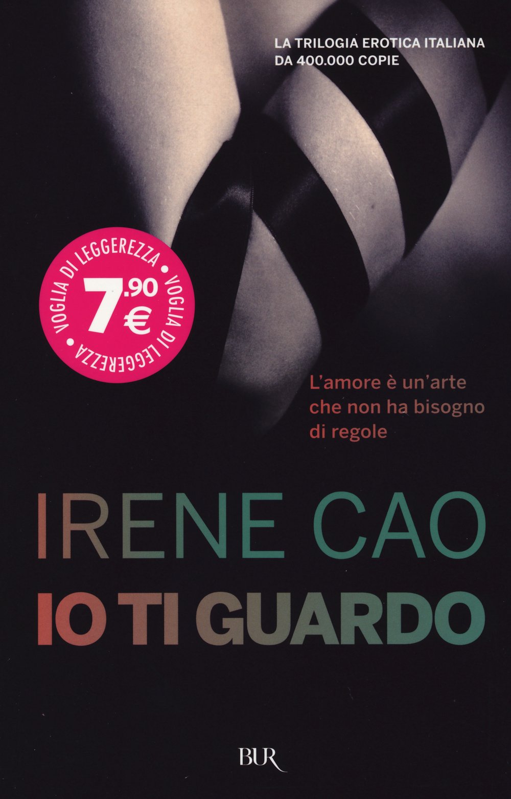 Io ti guardo (BUR Voglia di leggerezza) Contemporary literature
