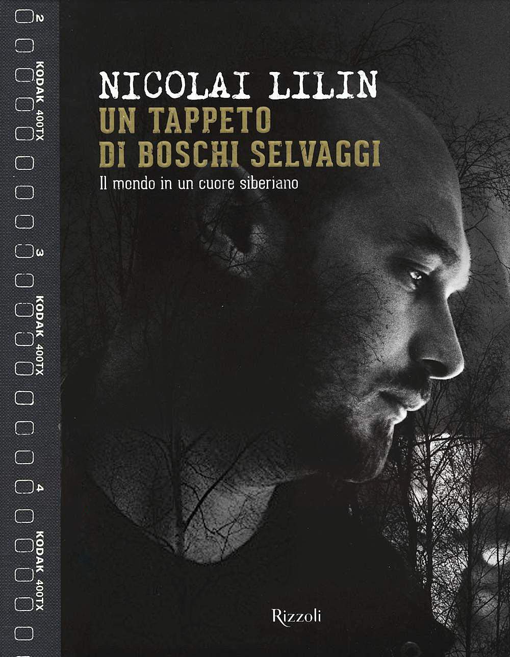 Un tappeto di boschi selvaggi. Il mondo in un cuore siberiano Contemporary literature