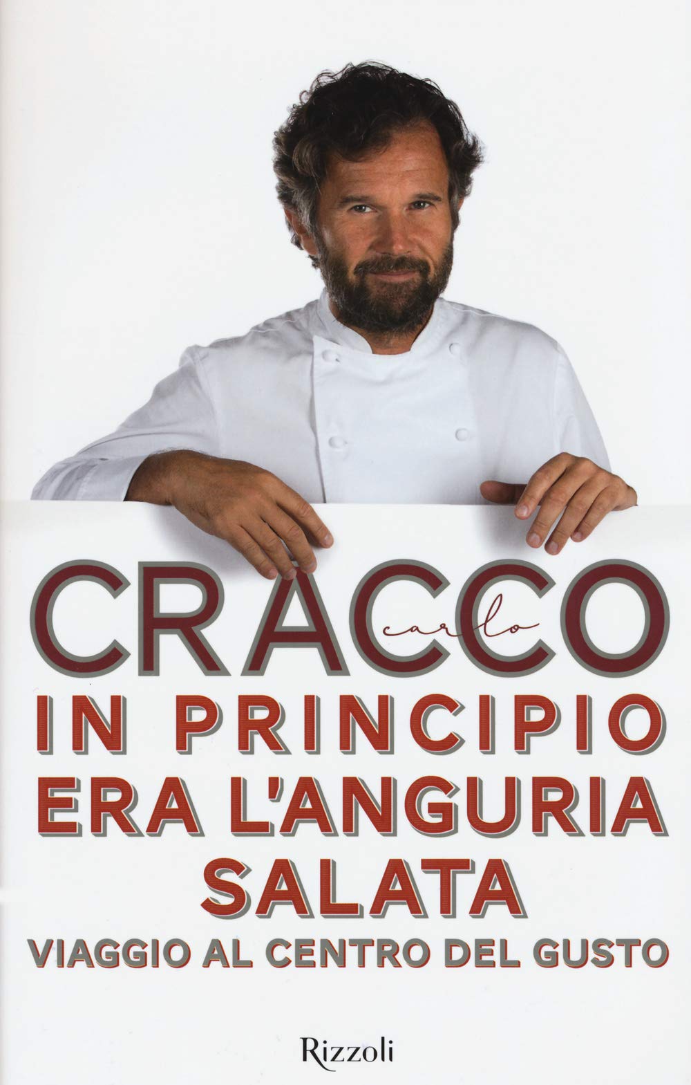 In principio era l'anguria salata. Viaggio al centro del gusto Books