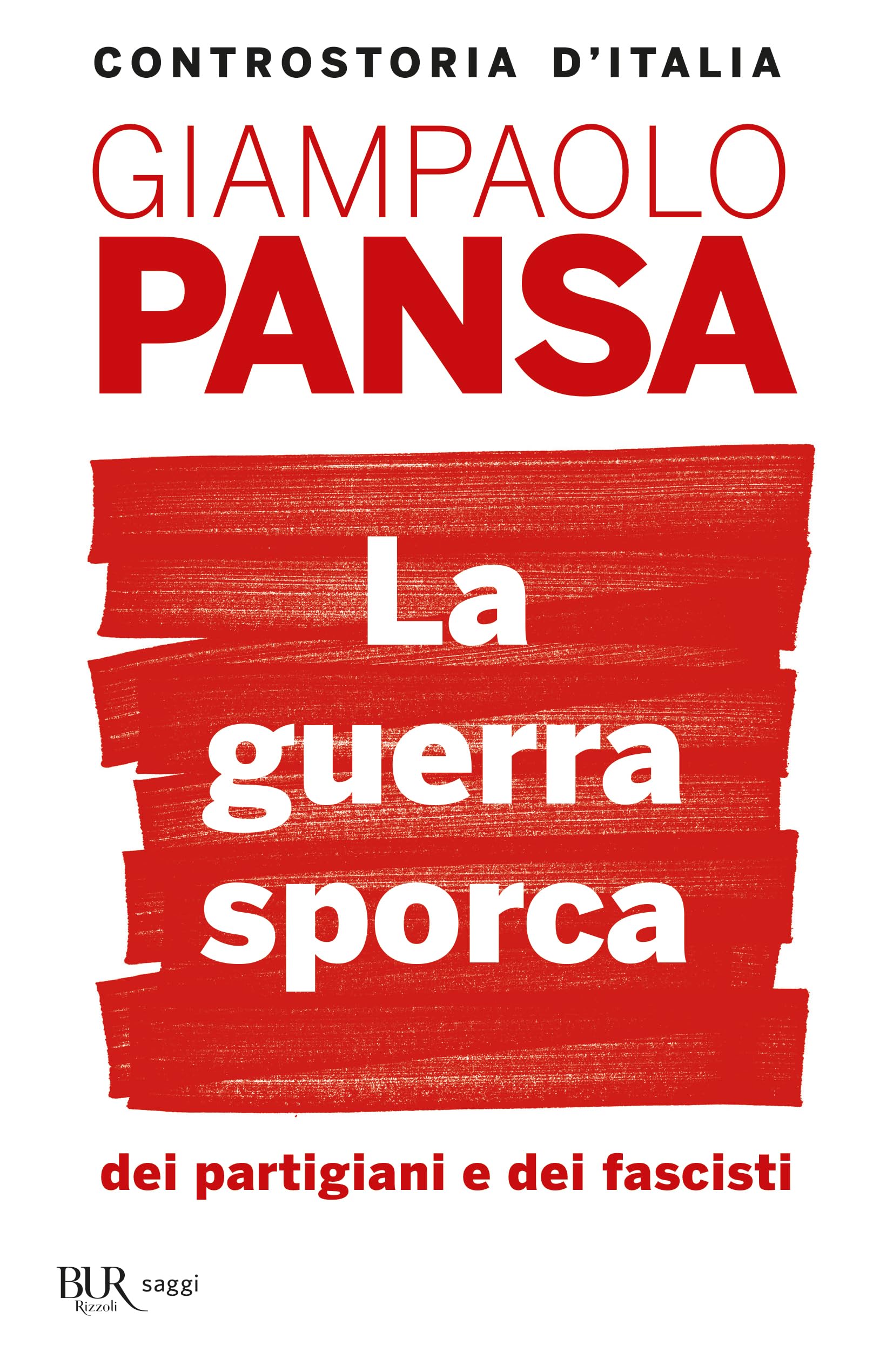 La guerra sporca dei partigiani e dei fascisti book