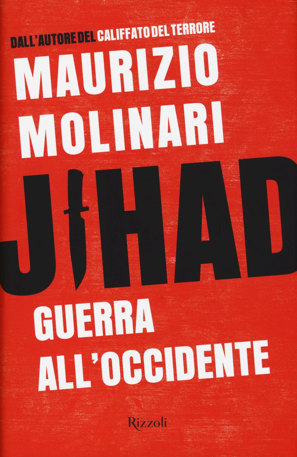 Jihad. Guerra all'Occidente Religion & Esotericism