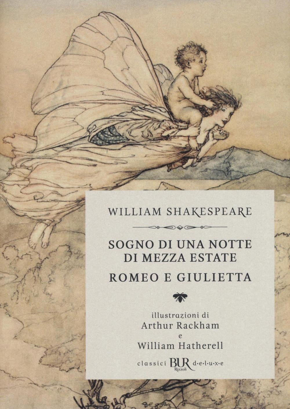 Sogno di una notte di mezza estate-Romeo e Giulietta (BUR Classici BUR Deluxe) Contemporary literature