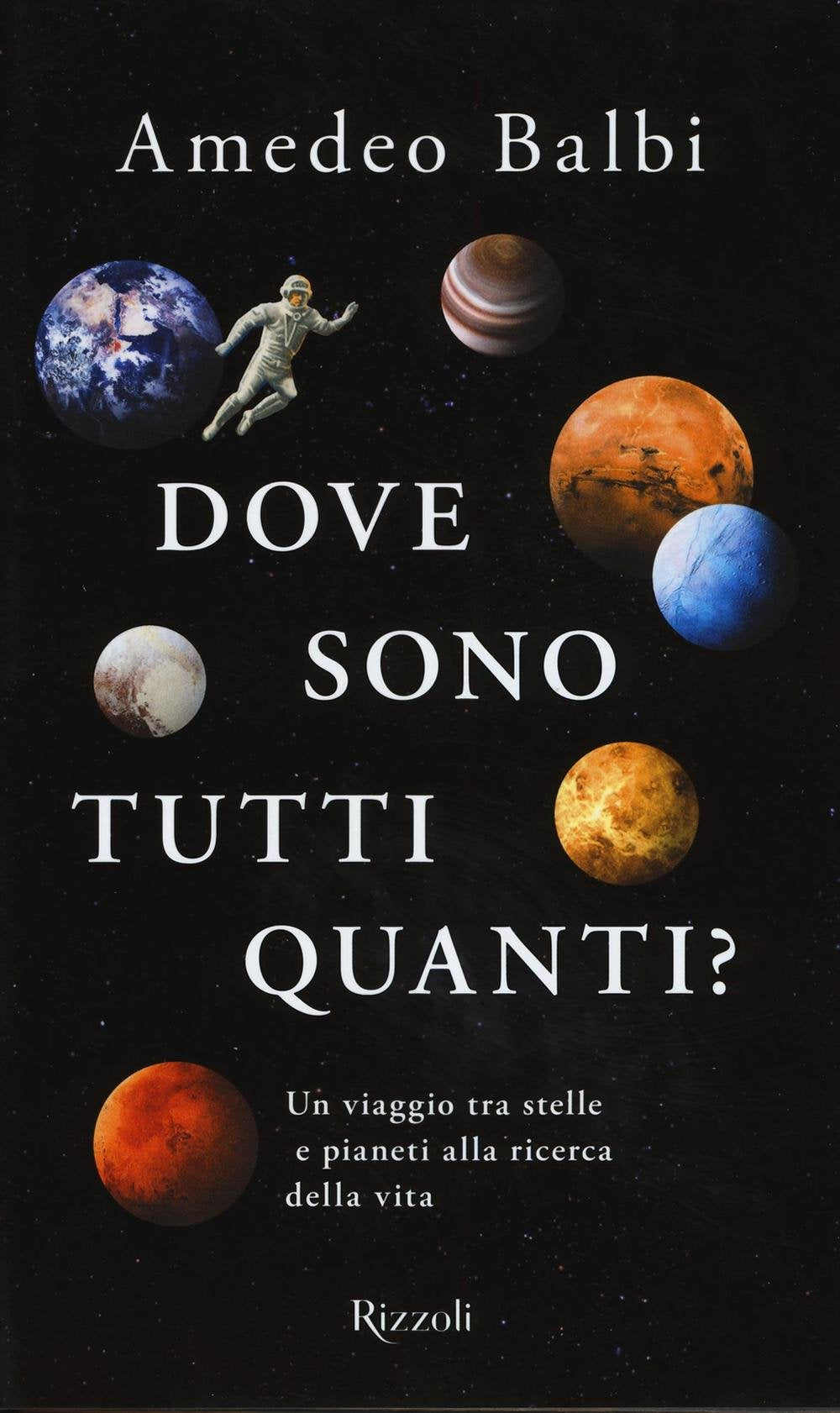 Dove sono tutti quanti? Un viaggio tra stelle e pianeti alla ricerca della vita Leisure, Home & Garden