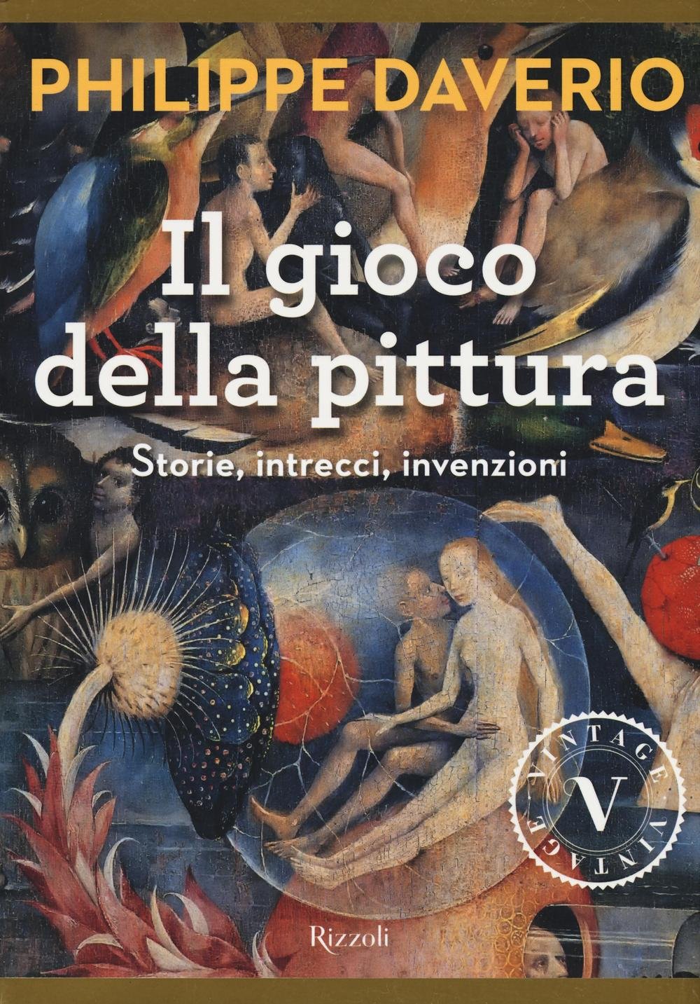 Il gioco della pittura. Storie, intrecci, invenzioni. Ediz. illustrata book