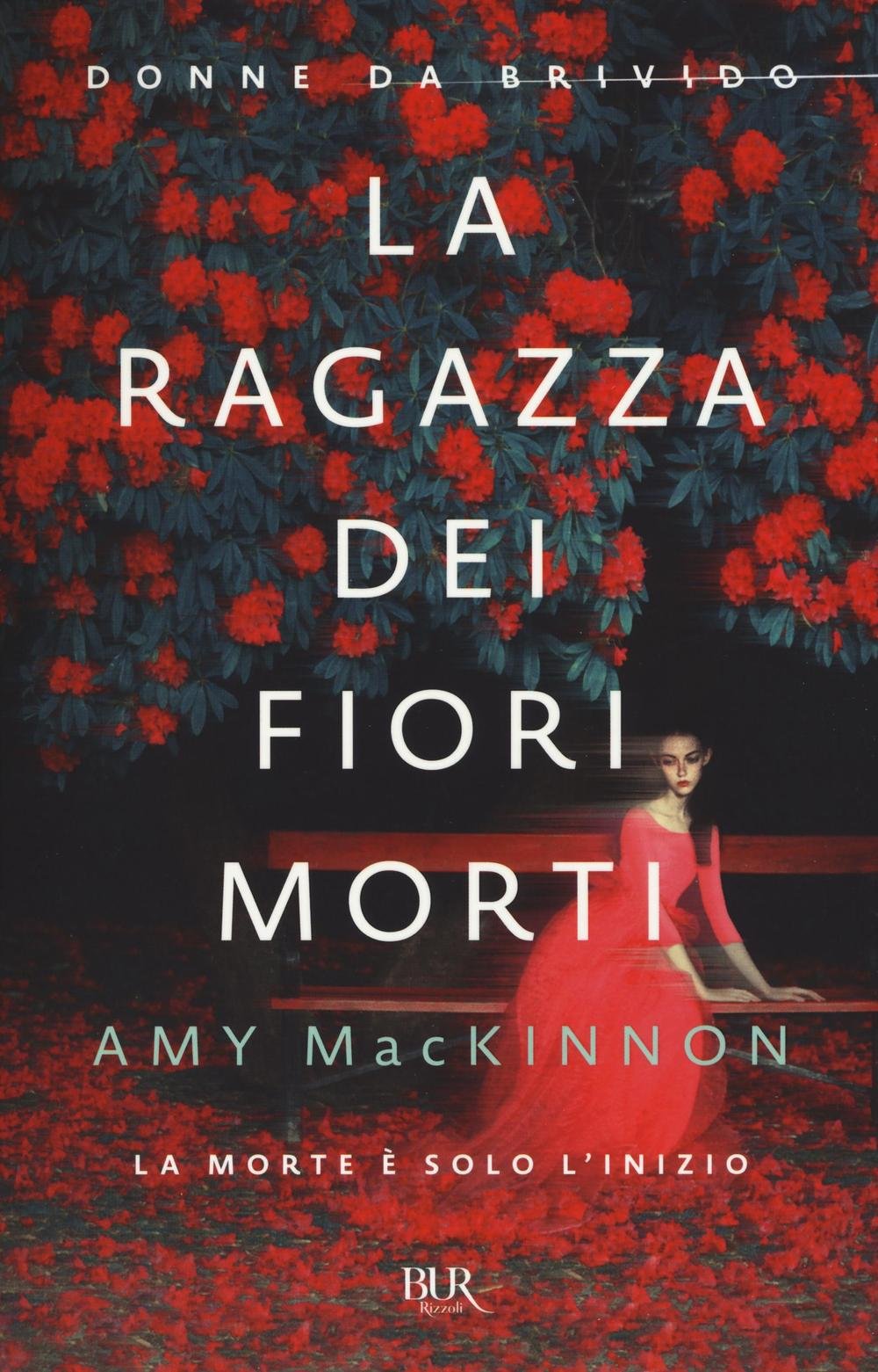 La ragazza dei fiori morti (BUR Best BUR) Contemporary literature