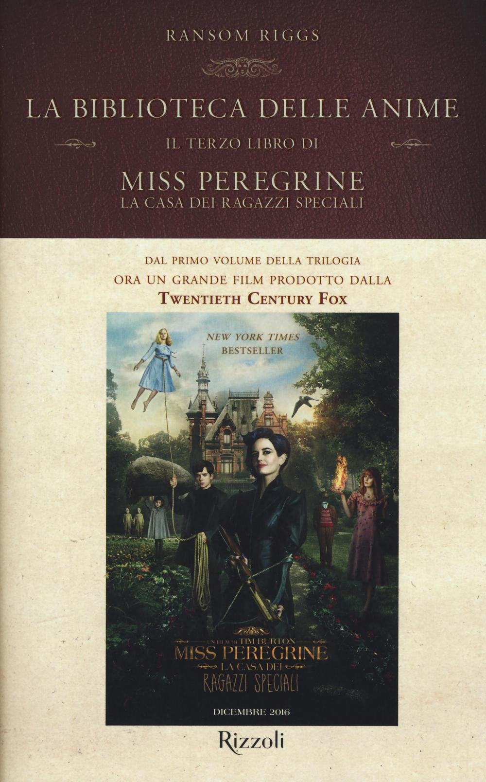 La biblioteca delle anime. Il terzo libro di Miss Peregrine. La casa dei ragazzi speciali (Rizzoli best) Contemporary literature