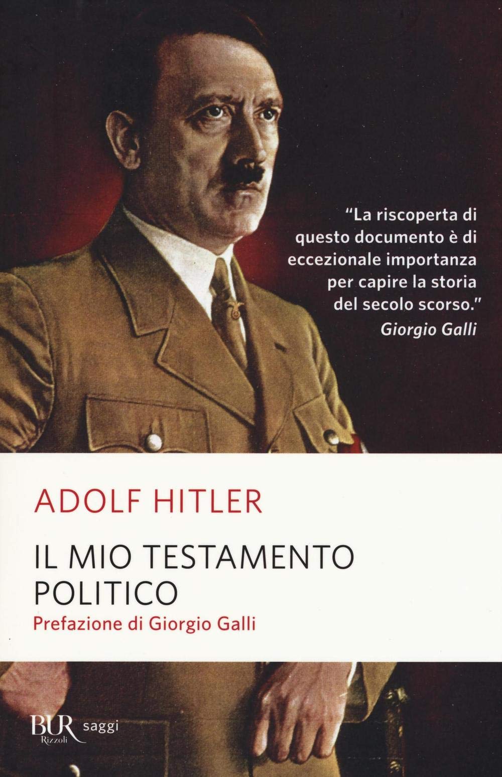 Il mio testamento politico (BUR Saggi) Politics & Society