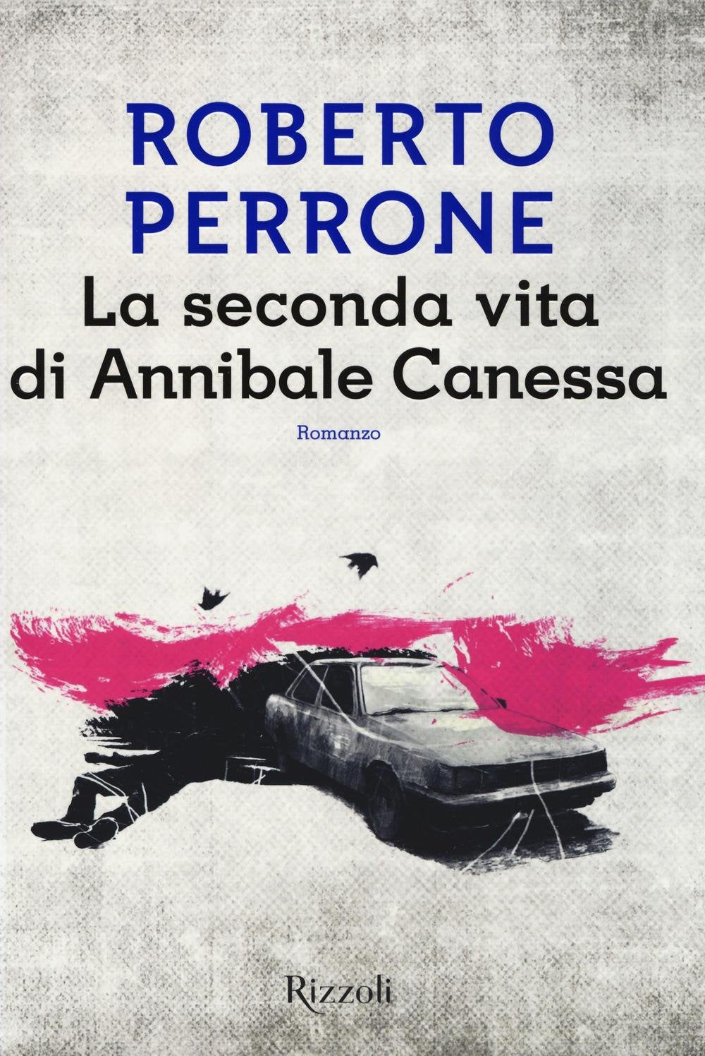 La seconda vita di Annibale Canessa (Scala italiani) Contemporary literature