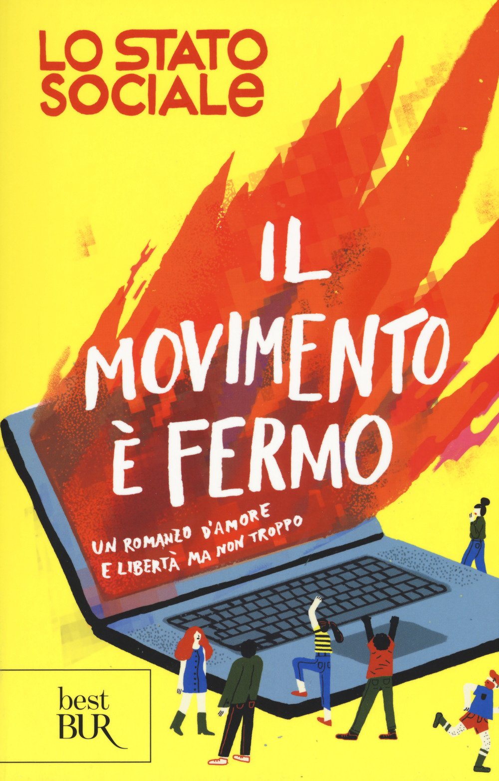 Il movimento è fermo. Un romanzo d'amore e libertà, ma non troppo book