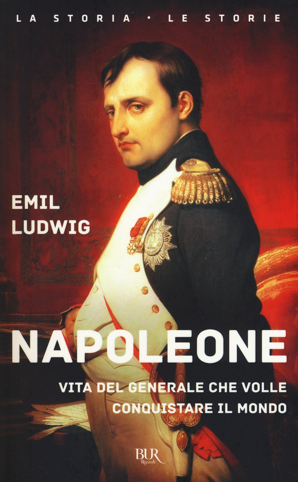 Napoleone. Vita del generale che volle conquistare il mondo Memories