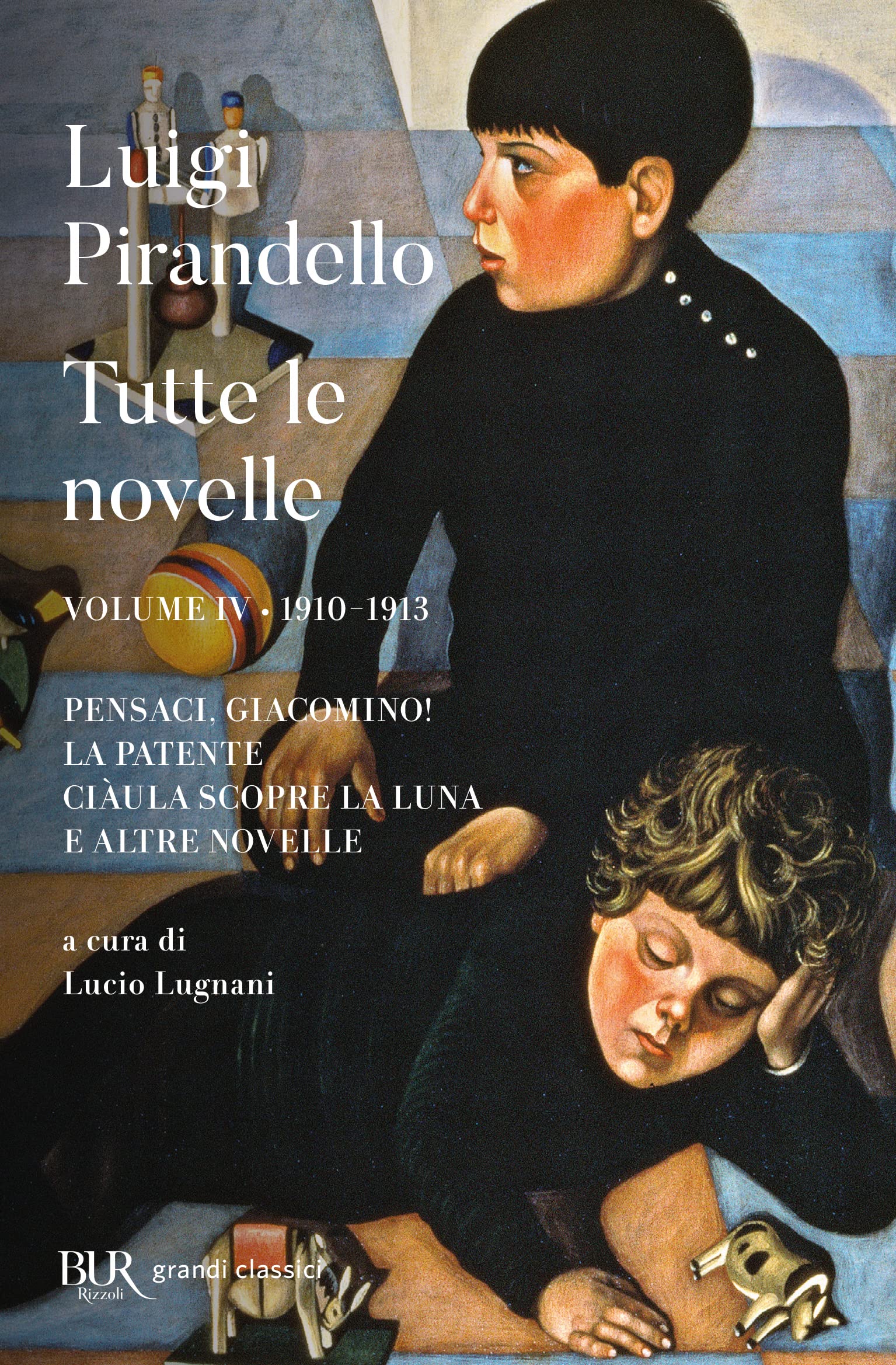 Tutte le novelle (BUR Grandi classici) Contemporary literature