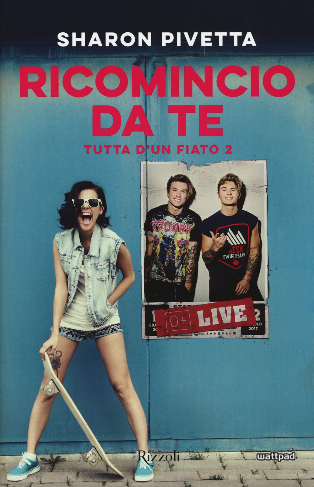 Tutta d'un fiato 2. Ricomincio da te Contemporary literature