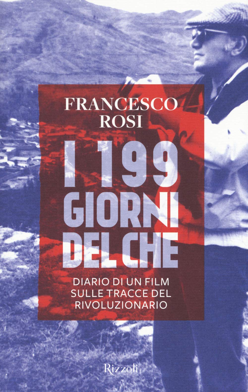 I 199 giorni del Che. Diario di un film sulle tracce del rivoluzionario Film, Art & Culture