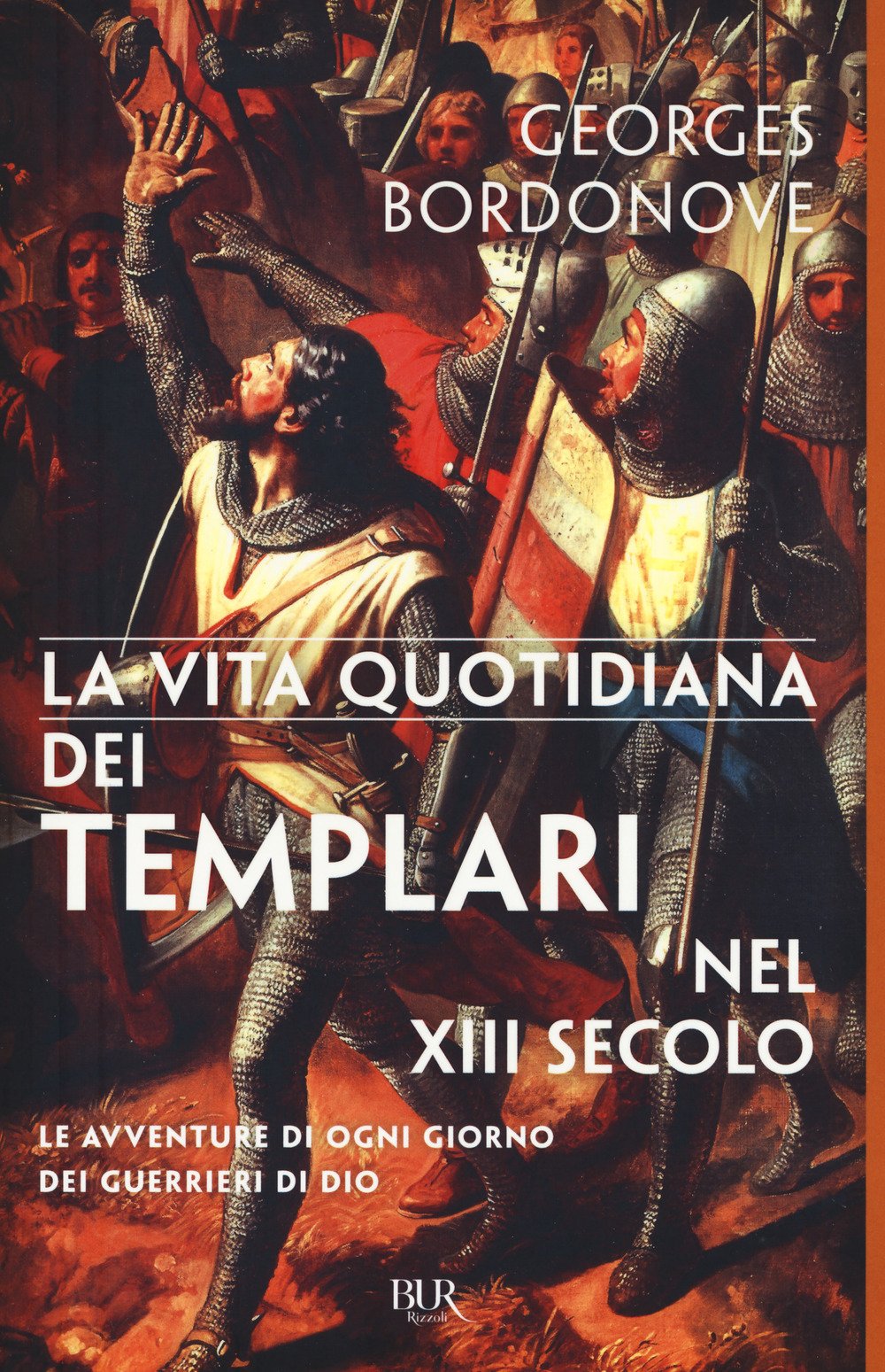 Vita quotidiana dei templari nel XIII secolo Religion & Esotericism