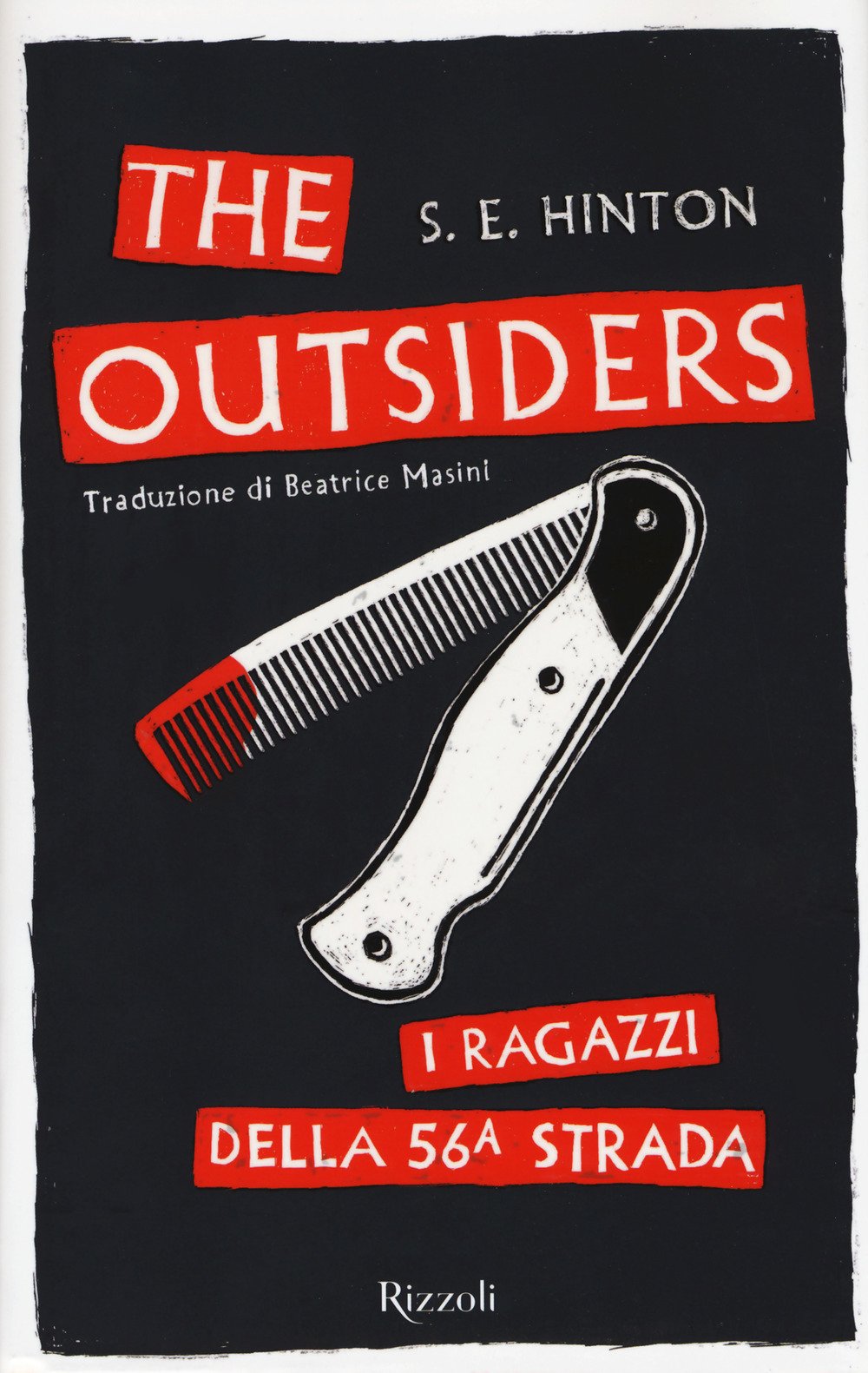 The Outsiders. I ragazzi della 56ª strada (Narrativa Ragazzi) Contemporary literature
