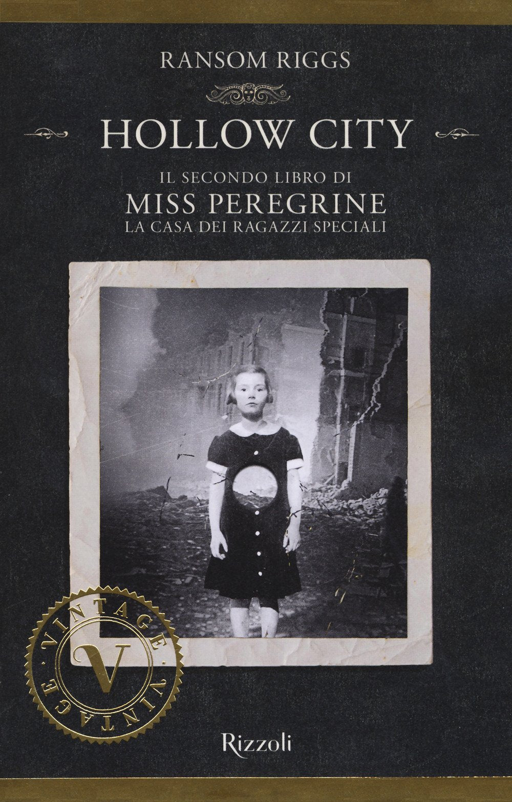 Hollow City. Il secondo libro di Miss Peregrine. La casa dei ragazzi speciali (Vintage) Contemporary literature