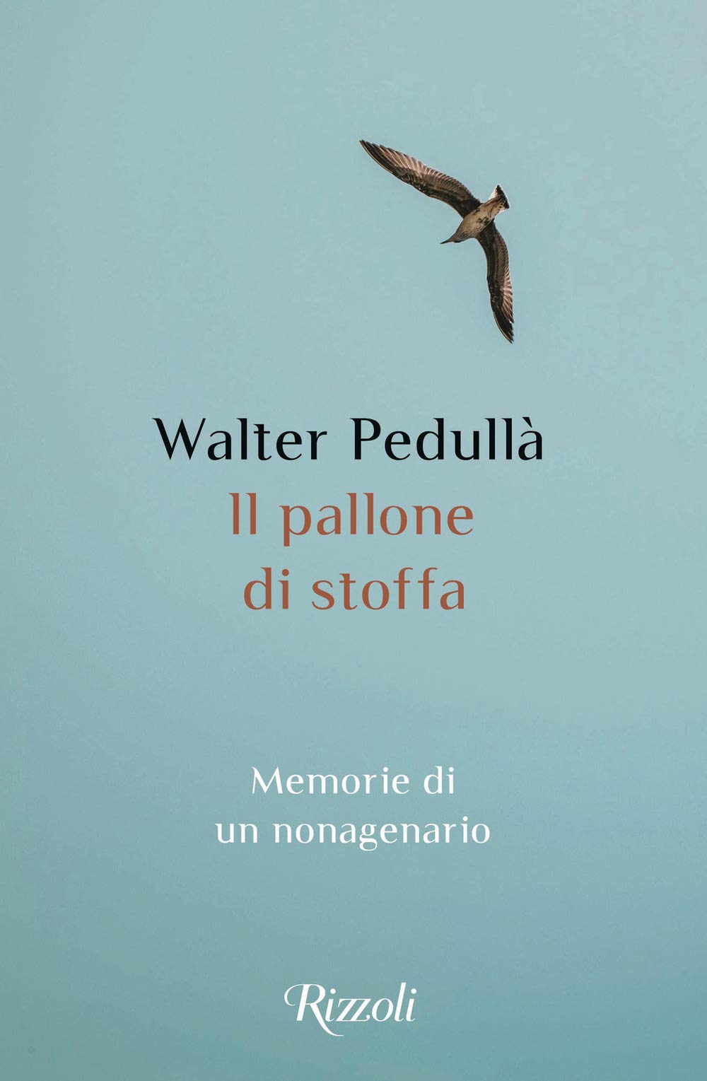 Il pallone di stoffa. Memorie di un nonagenario Personalities