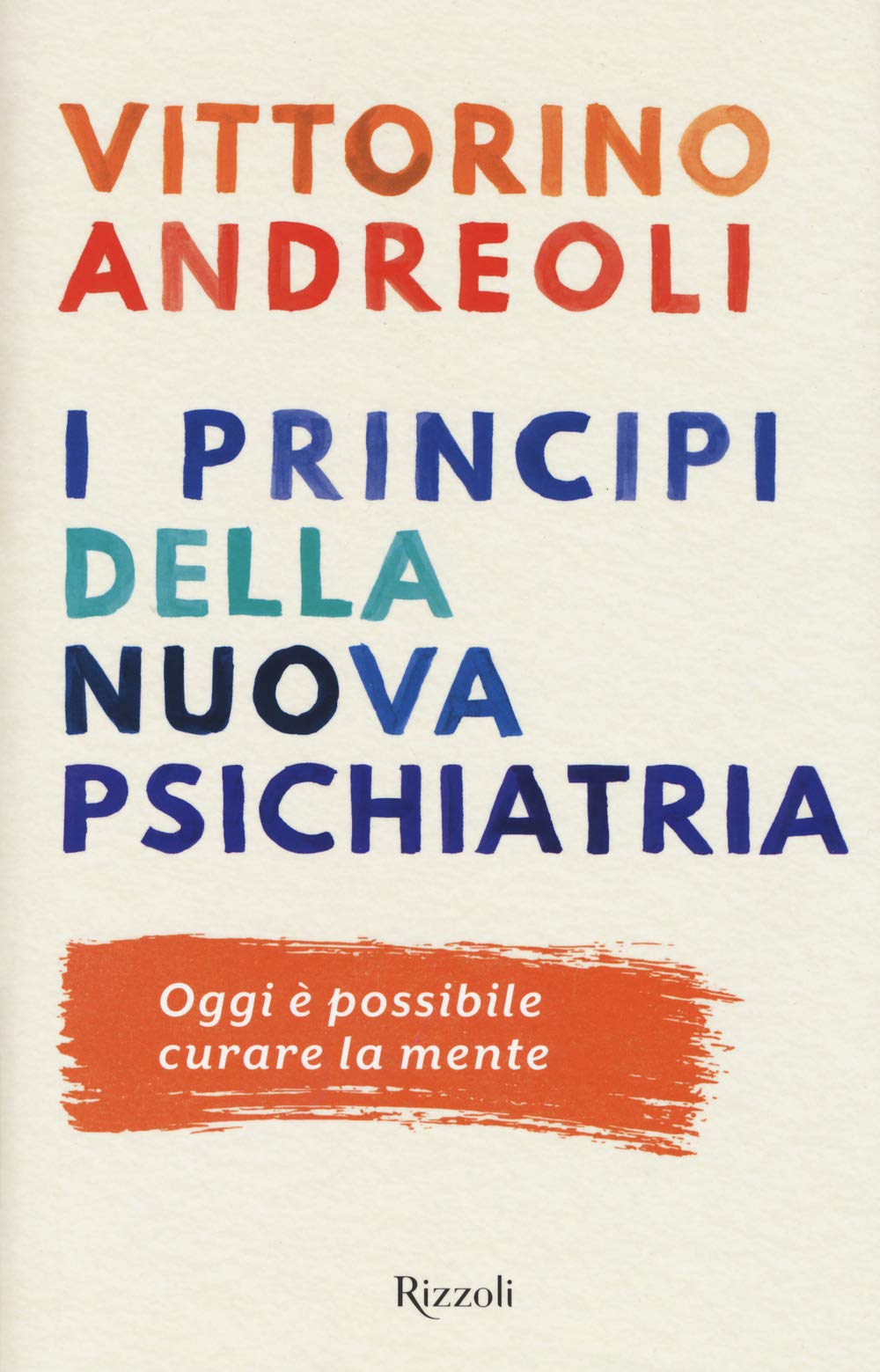I princìpi della nuova psichiatria Medicine