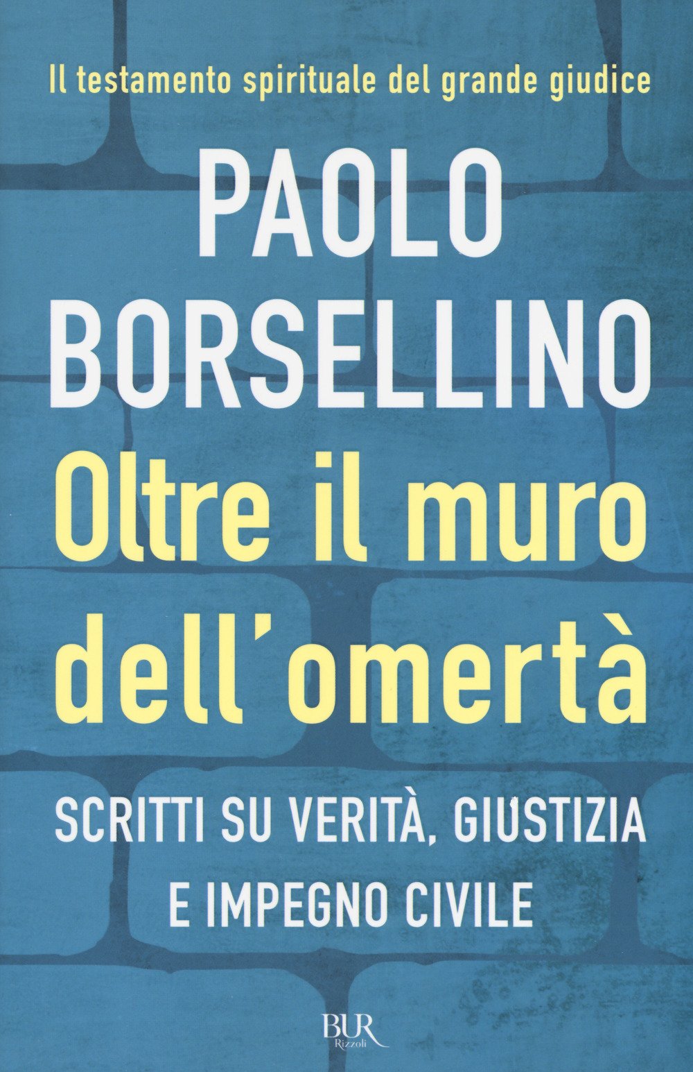 Oltre il muro dell'omertà. Scritti su verità, giustizia e impegno civile Crime & Thrillers