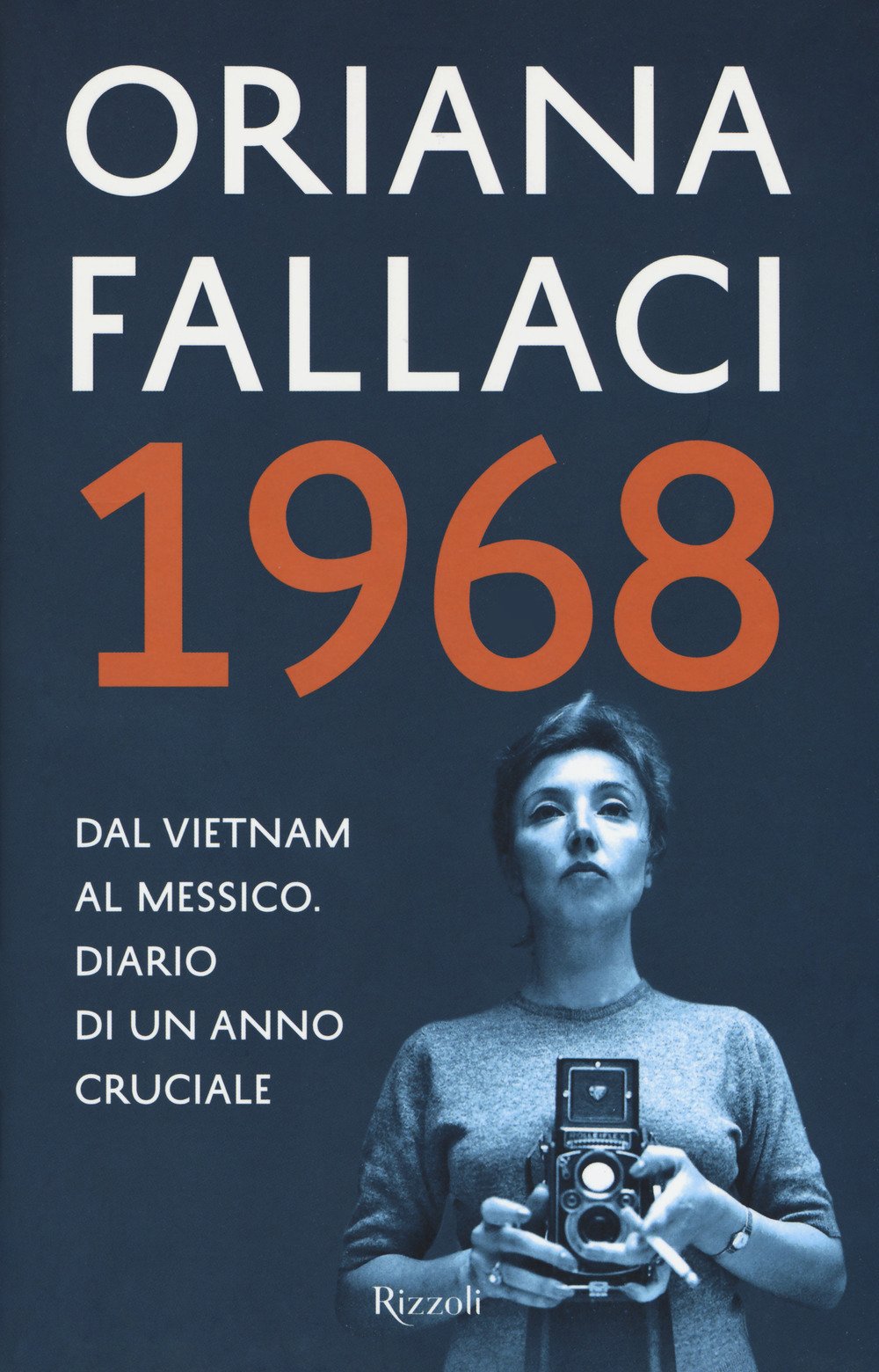 1968 Dal Vitnam al Messico Diario di un anno cruciale book