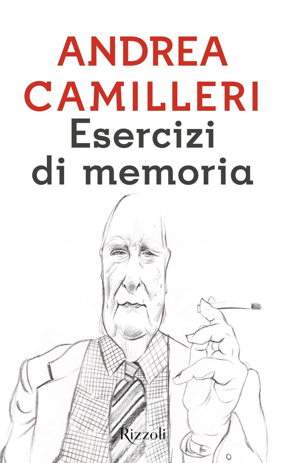 Esercizi di memoria (Rizzoli narrativa) Essays & Short Stories