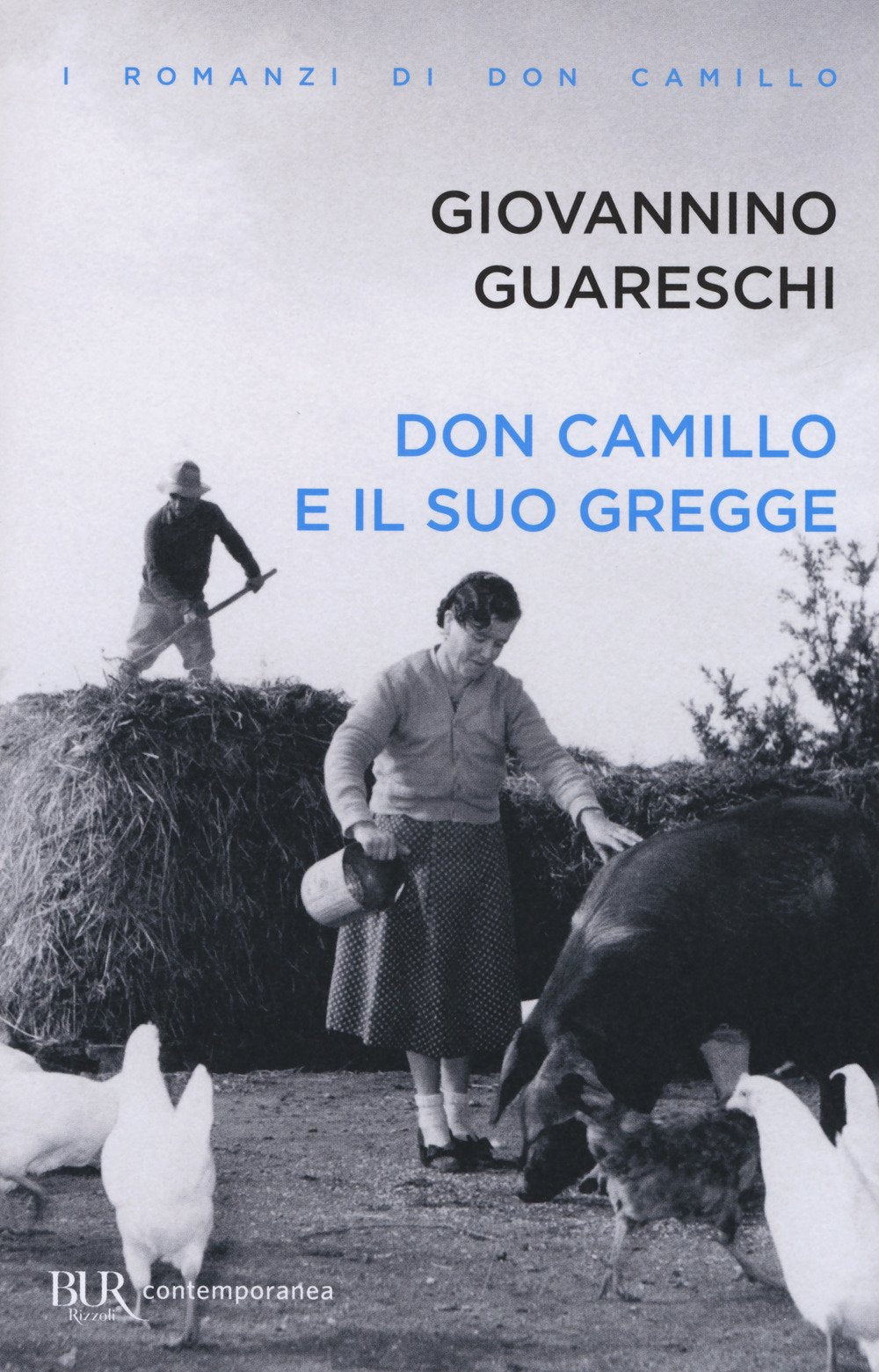 Don Camillo e il suo gregge (BUR Contemporanea) Essays & Short Stories