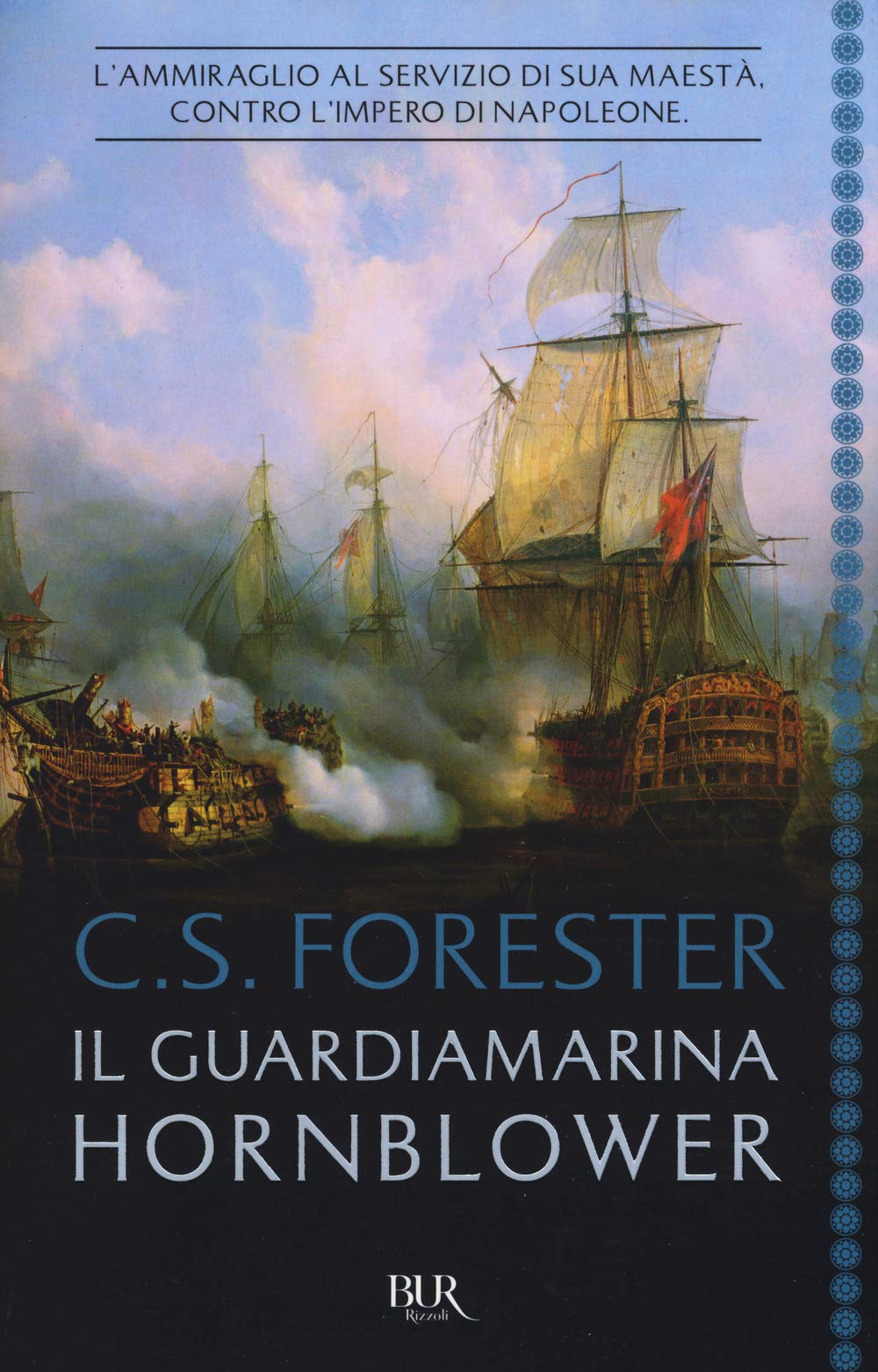 Il guardiamarina Hornblower (BUR Best BUR) Classics