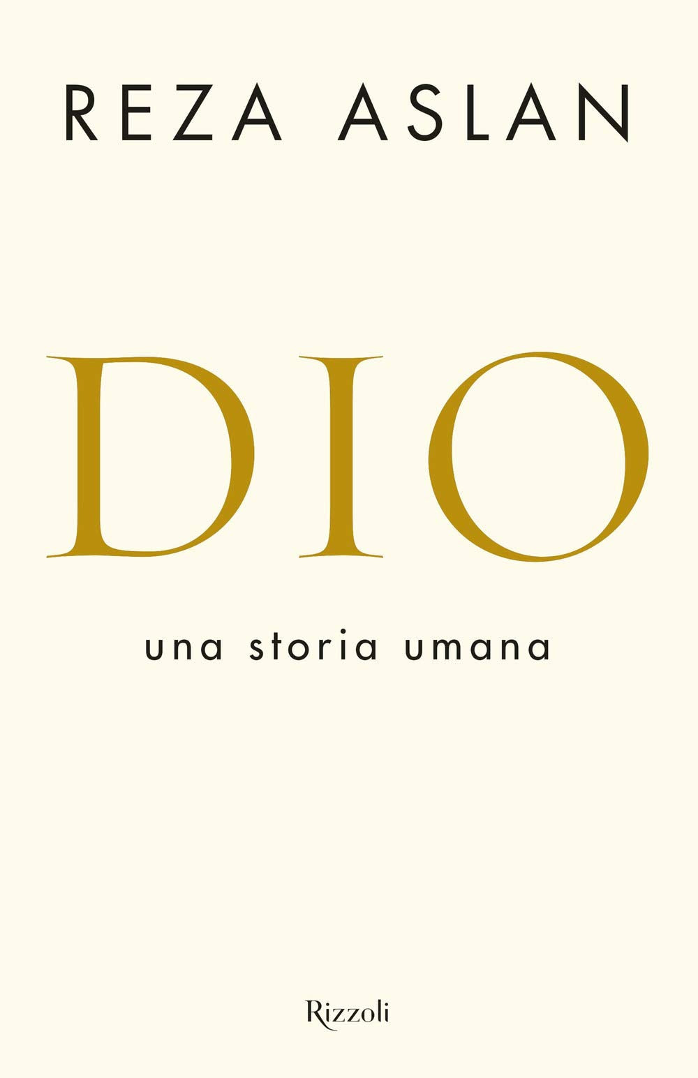 Dio. Una storia umana (Saggi stranieri) Religion & Esotericism