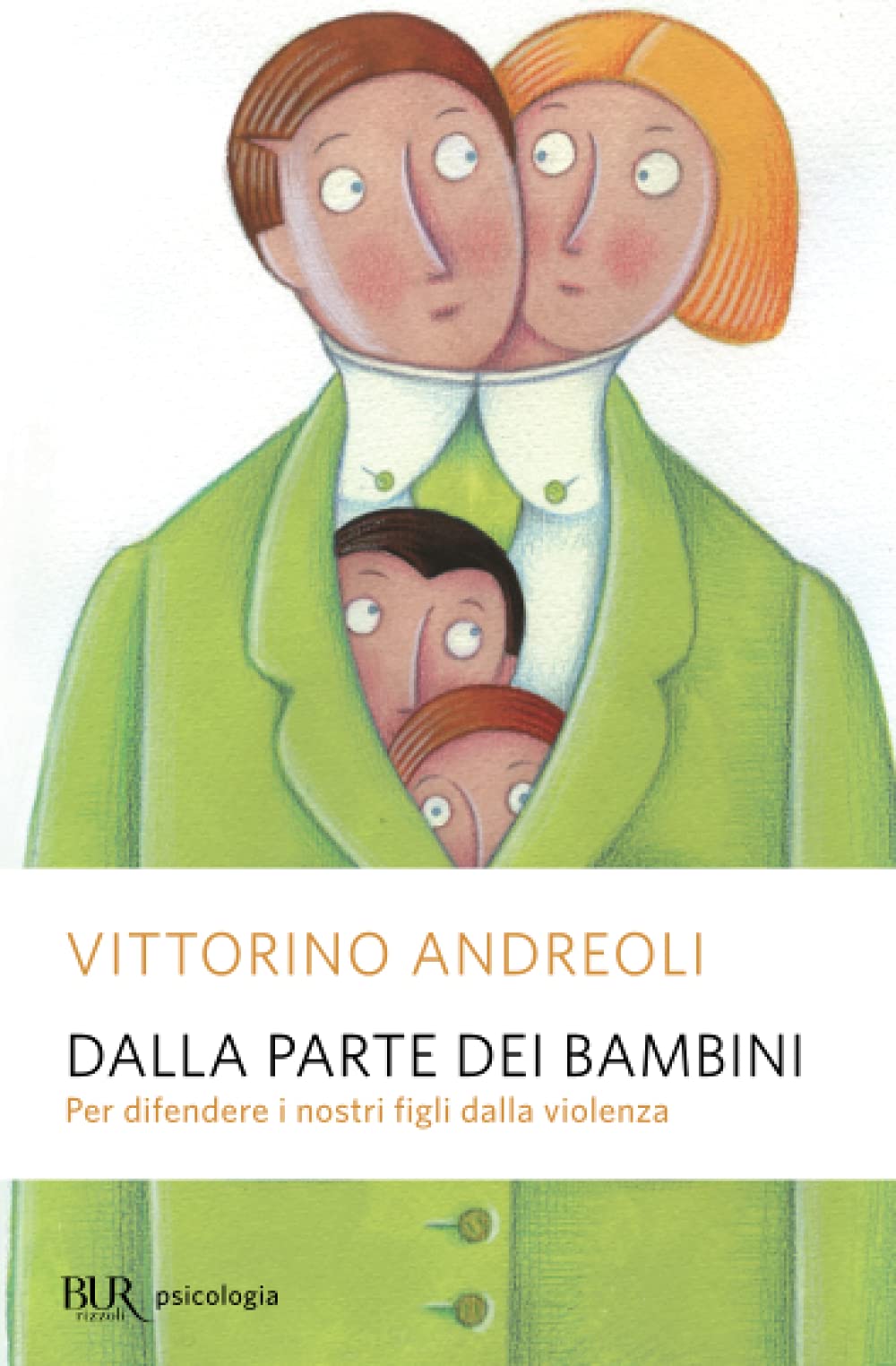 Dalla parte dei bambini (BUR Supersaggi) Psychology