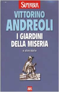 I giardini della miseria e altre storie book