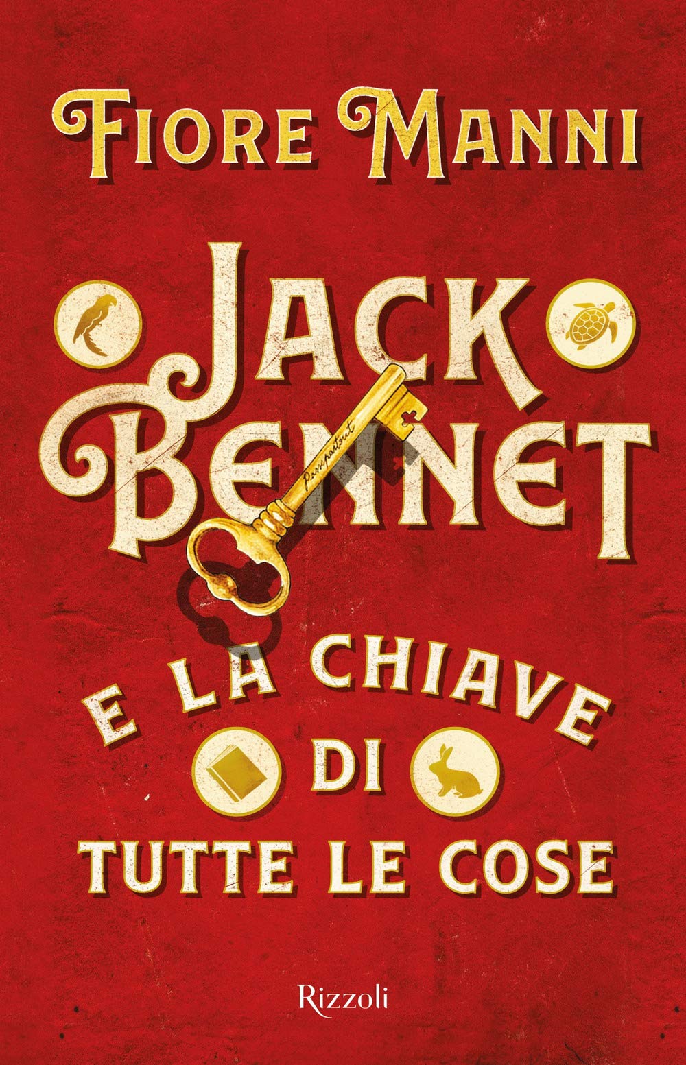 Jack Bennet e la chiave di tutte le cose book