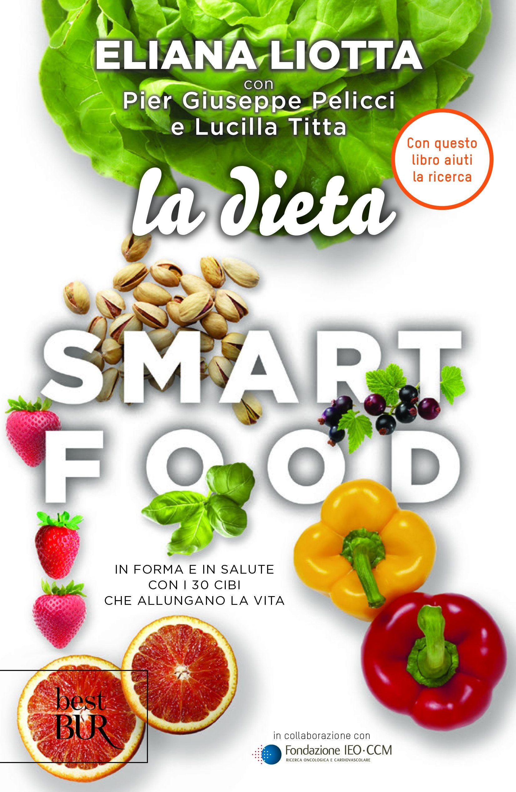 La dieta Smart Food. In forma ed in salute book