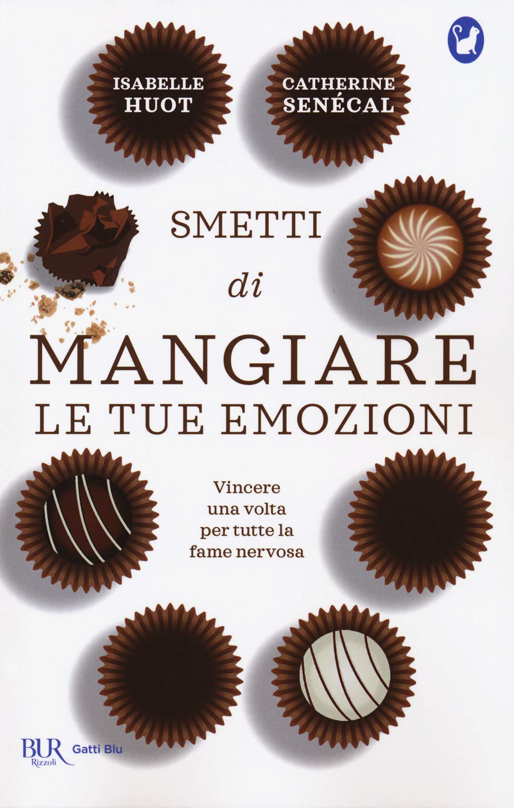 Smetti di mangiare le tue emozioni (BUR Gatti blu) Medicine