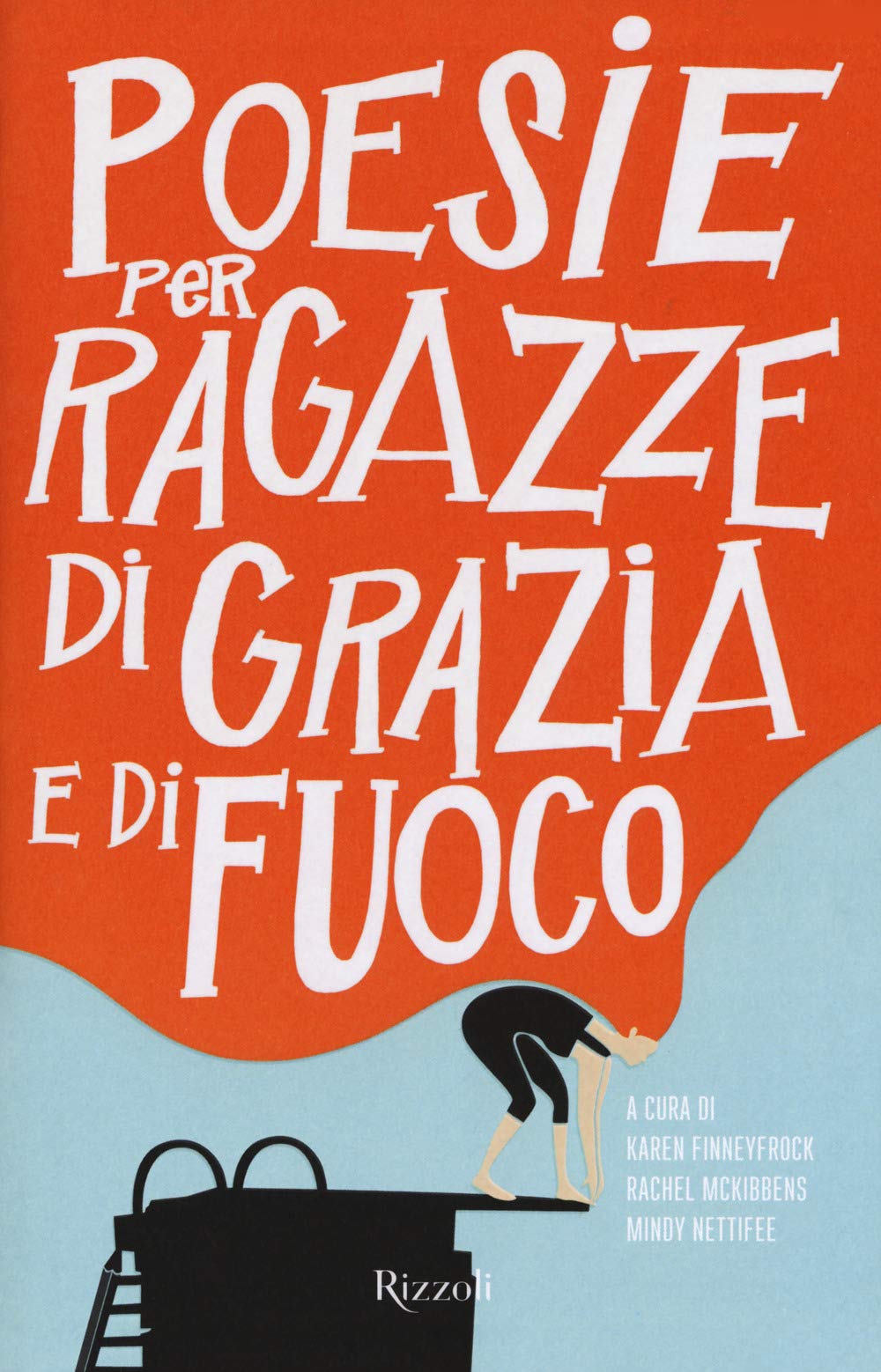 Poesie per ragazze di grazia e di fuoco. Testo inglese a fronte Fiction